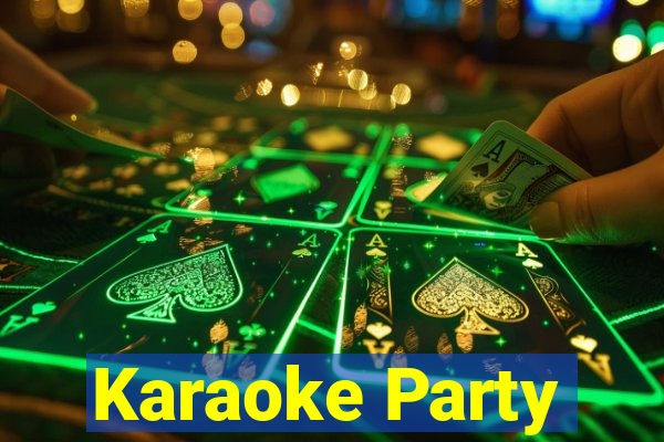 Karaoke Party